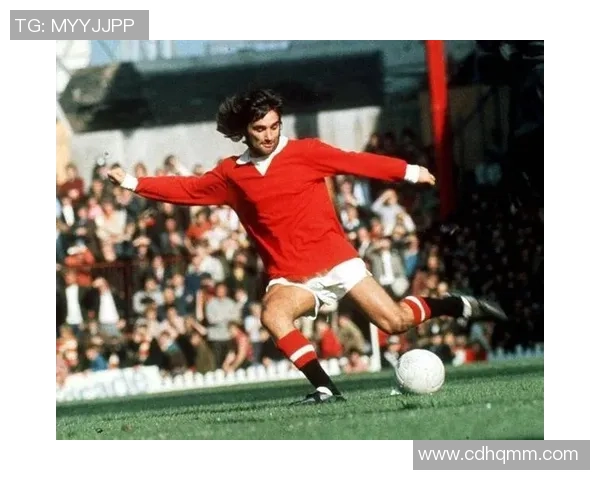 贝斯特足球传奇:从绿茵场到世界舞台的永恒辉煌 贝斯特足球传奇:从绿茵场到世界舞台的永恒辉煌